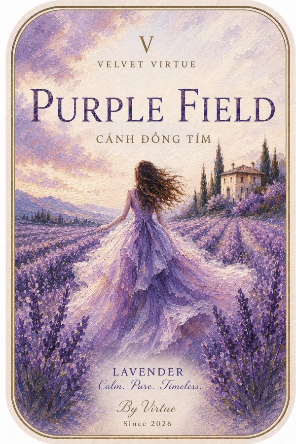 Catalog_Purple Field PURPLE FIELD – CÁNH ĐỒNG TÍM | Nước Hoa Lấy Cảm Hứng Từ Trải Nghiệm Unexpected Blossoming | Velvet Virtue – Art Scents